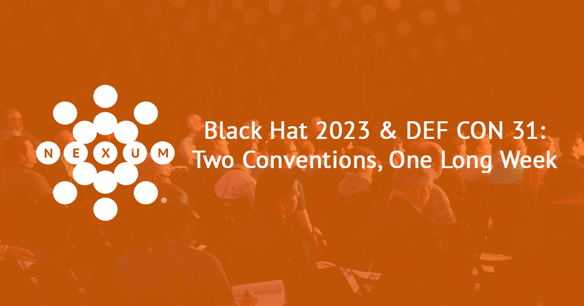 Black Hat 2023 and DEF CON 31 Two Conventions, One Long Week